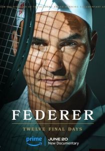 Федерер: Последние двенадцать дней (2025)